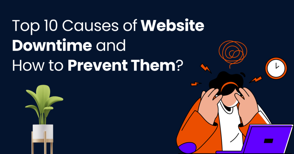 10 Causes of website Downtime